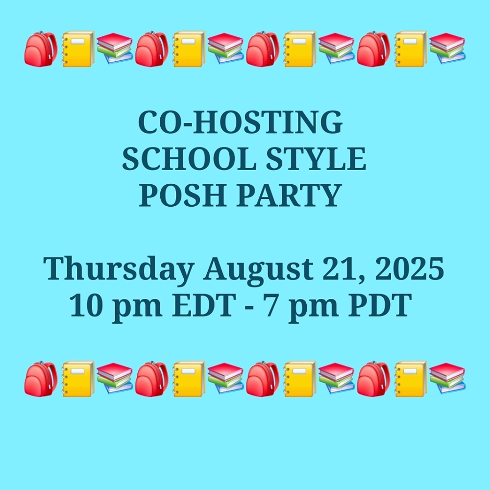 CO-HOSTING "SCHOOL STYLE POSH PARTY" Thursday August 21, 2025